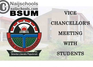 Benue State University Makurdi (BSUM) Vice Chancellor's Meeting with Students Outcome | CHECK NOW