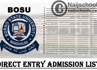 Borno State University (BOSU) 1st & 2nd Batch Direct Entry Admission List for 2020/2021 Academic Session | CHECK NOW