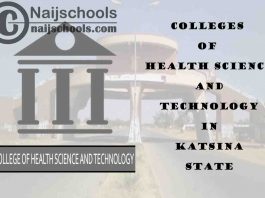 Full List of Colleges of Health Science and Technology in Katsina State Nigeria