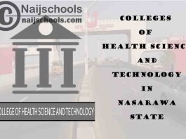 Full List of Colleges of Health Science and Technology in Nasarawa State Nigeria