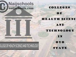 Full List of Colleges of Health Science and Technology in Oyo State Nigeria