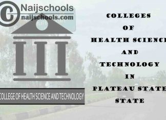 Full List of Colleges of Health Science and Technology in Plateau State Nigeria