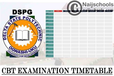 Delta State Polytechnic Ogwashi-Uku (DSPG) 2020/2021 1st Semester CBT Examination Timetable for HND I & ND I | CHECK NOW