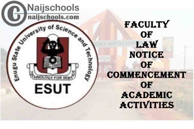ESUT Faculty of Law Notice of Commencement of Academic Activities for 2020/2021 Session | CHECK NOW