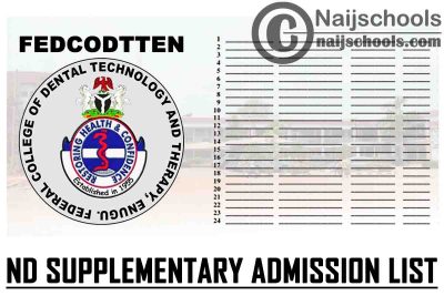 Federal College of Dental Technology and Therapy Enugu (FEDCODTTEN) 2020/2021 ND Supplementary Admission List | CHECK NOW