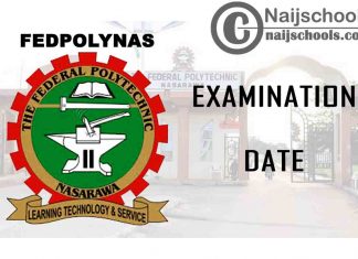 Federal Polytechnic Nasarawa (FEDPOLYNAS) 1st Semester Examination Date for 2020/2021 Academic Session | CHECK NOW