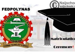 Federal Polytechnic Nasarawa (FEDPOLYNAS) Matriculation Ceremony Schedule for 2020/2021 Academic Session | CHECK NOW
