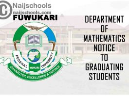 Federal University Wukari (FUWUKARI) Department of Mathematics Notice to Graduating Students | CHECK NOW