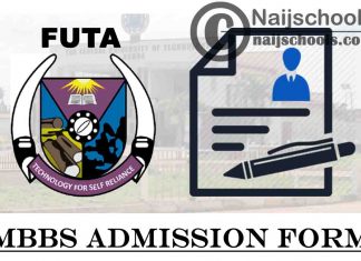 Federal University of Technology Akure (FUTA) MBBS Admission Form for 2020/2021 Academic Session | APPLY NOW