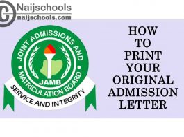 How to Print Your 2022 & Past Original JAMB Admission Letter
