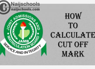 How to Calculate JAMB Cut Off Mark for All Nigerian Tertiary Institutions