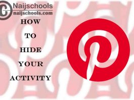 3 Sure Ways on How to Hide or Privatize Your Activity on Pinterest