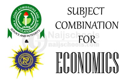 JAMB & WAEC Subject Combination for Economics