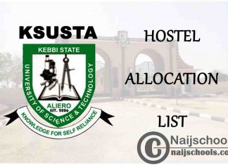 Kebbi State University of Science and Technology (KSUSTA) Hostel Allocation List for 2020/2021 Academic Session | CHECK NOW