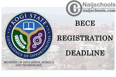 Kogi State 2021 Basic Education Certificate Examination (BECE) Registration Deadline | CHECK NOW