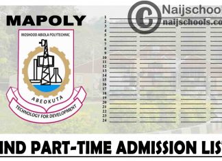 Moshood Abiola Polytechnic (MAPOLY) 1st, 2nd, 3rd & 4th Batch HND Part-Time Admission List for 2020/2021 Academic Session | CHECK NOW