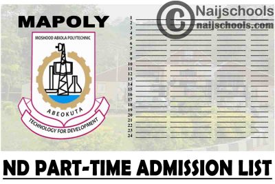 Moshood Abiola Polytechnic (MAPOLY) 1st, 2nd, 3rd & 4th Batch ND Part-Time Admission List for 2020/2021 Academic Session | CHECK NOW