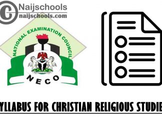 NECO Syllabus for Christian Religious Studies (CRS) 2023/2024 SSCE & GCE | DOWNLOAD & CHECK NOW