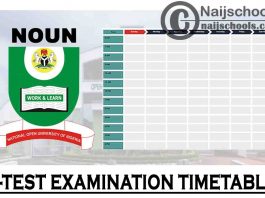 National Open University of Nigeria (NOUN) 2021_1 E-Test Examination Timetable | CHECK NOW