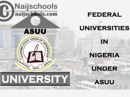 Complete List of Nigerian Federal Universities Under ASUU 2021