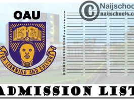 Obafemi Awolowo University (OAU) Admission List for 2020/2021 Academic Session | CHECK NOW