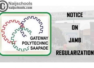 The Gateway (ICT) Polytechnic Saapade Notice on JAMB Regularization | CHECK NOW
