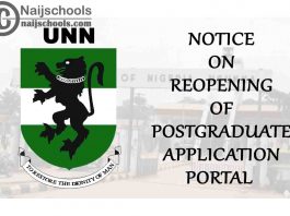 University of Nigeria Nsukka (UNN) Notice on Reopening of Postgraduate Application Portal | CHECK NOW