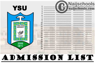 Yobe State University (YSU) Admission List for 2020/2021 Academic Session | CHECK NOW