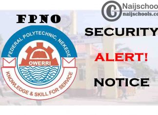 Federal Polytechnic Nekede Owerri (FPNO) 2021 Security Alert Notice to Students | CHECK NOW