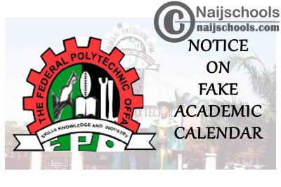 Federal Polytechnic Offa (FPO) Issues Notice on Fake 2021 Academic Calendar | CHECK NOW