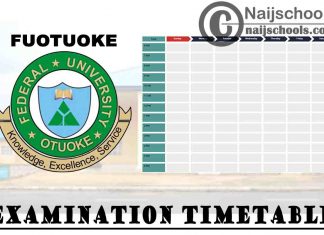 Federal University Otuoke (FUOTUOKE) 2nd Semester Examination Timetable for 2019/2020 Academic Session | CHECK NOW