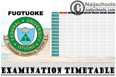 Federal University Otuoke (FUOTUOKE) 2nd Semester Examination Timetable for 2019/2020 Academic Session | CHECK NOW
