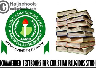 JAMB Recommended Textbooks for Christian Religious Studies 2023 CBT Exam
