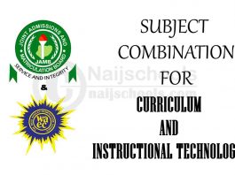 JAMB and WAEC (O'Level) Subject Combination for Curriculum and Instructional Technology