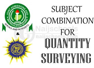 JAMB & WAEC Subject Combination for Quantity Surveying