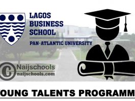 Lagos Business School (LBS) Young Talents Programme 2021 for Nigerians | APPLY NOW
