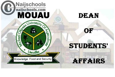 Michael Okpara University of Agriculture Umudike (MOUAU) Appoints New Dean of Students' Affairs | CHECK NOW
