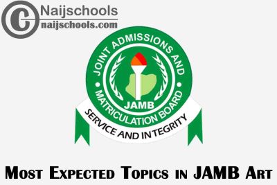 Most Expected Topics in JAMB Art 2023 CBT Exam