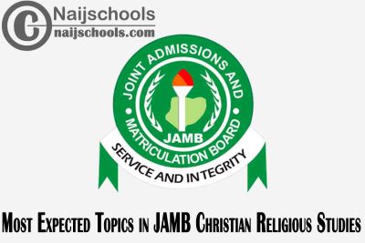 Most Expected Topics in JAMB Christian Religious Studies 2023 CBT Exam