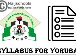 NECO Syllabus for Yoruba 2022/2023 SSCE & GCE | DOWNLOAD & CHECK NOW