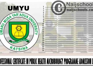 UMYU 2021 Professional Certificate in Public Health Microbiology Programme Admission List is Out | CHECK NOW