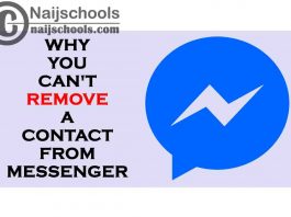 The Reason Why You Can't Remove or Delete a Contact from Facebook Messenger App or Website