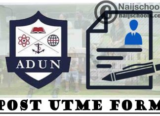 Admiralty University of Nigeria (ADUN) Post-UTME Screening Form for 2021/2022 Academic Session | APPLY NOW