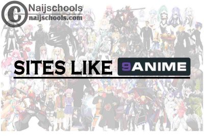 10 of the Best 2021 Alternative or Similar Sites Like 9ANIME to Download & Watch Anime Online | No. 3 is Mind Blowing