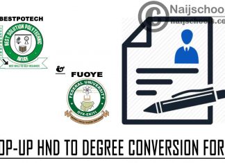 FUOYE - Best Solution Polytechnic 2021/2022 Top-Up HND to Degree Conversion Programme Form | APPLY NOW