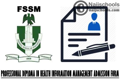 Federal School of Statistics Manchok (FSSM) Kaduna 2021/2022 Professional Diploma in Health Information Management Admission Form | APPLY NOW