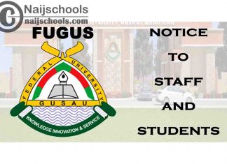 Federal University Gusau (FUGUS) 2021 Notice to Staff and Students | CHECK NOW