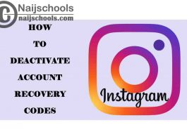 Complete Guide on How to Change or Deactivate an Instagram Account Recovery Codes in 2021