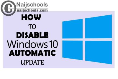 4 Sure Ways on How to Stop or Disable Windows 10 Automatic Update