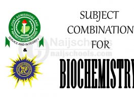 JAMB and WAEC (O'Level) Subject Combination for Biochemistry